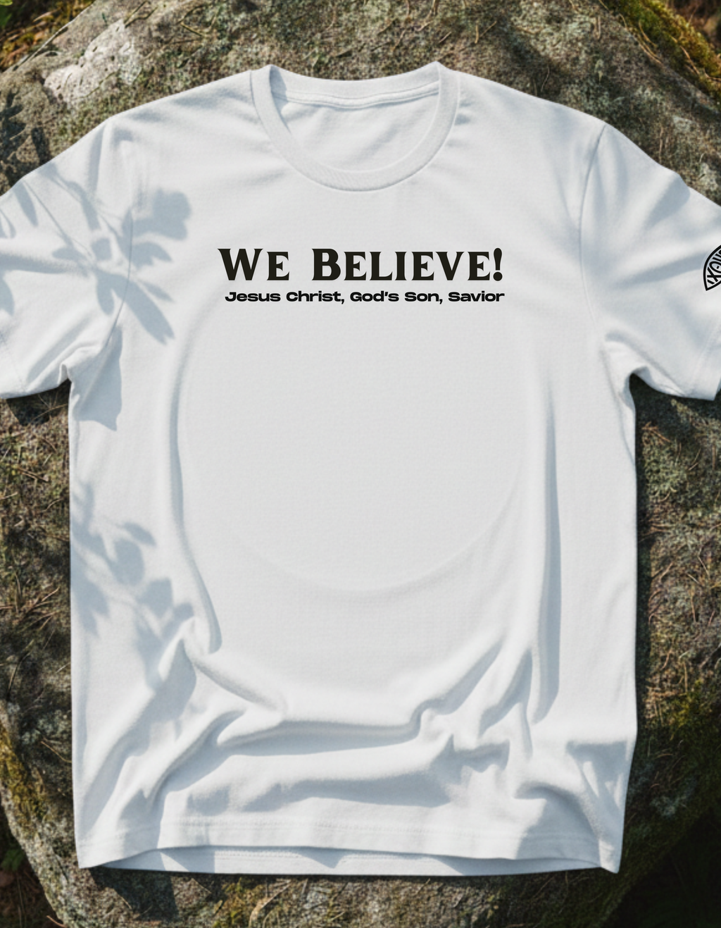 We Believe T-shirt