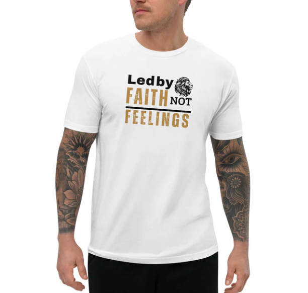 Faith Not Feelings T-Shirt