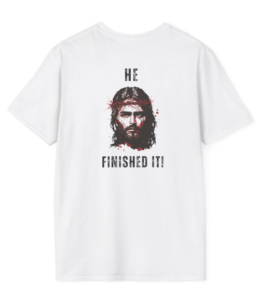 He Finished It T-Shirt